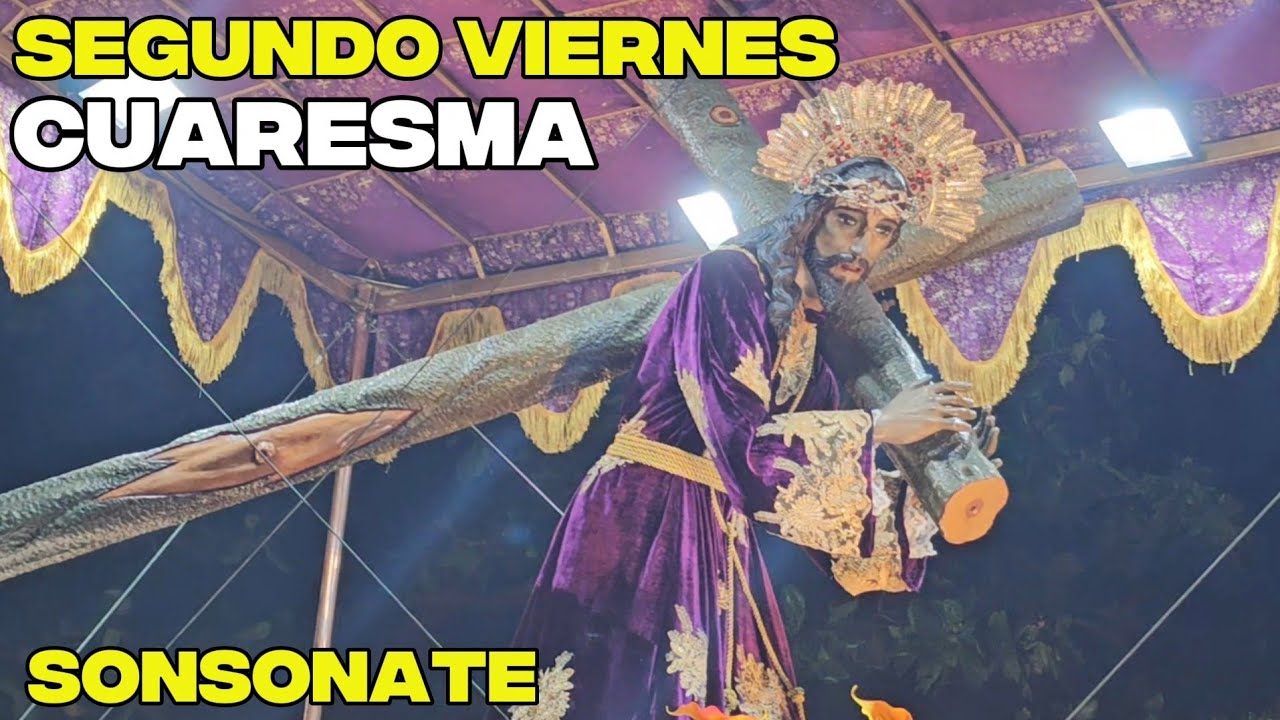 ✝️ Segundo Viernes de Cuaresma en Sonsonate 2026 