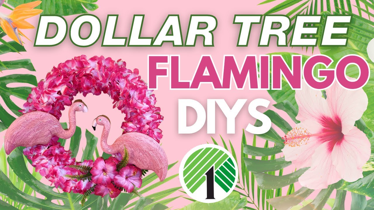 🦩 FLAMINGO Frenzy: 16 Dollar Tree Summer DIYS to Brighten Up your Space!