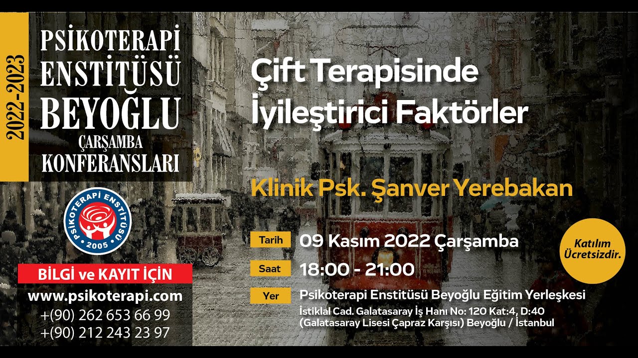Uzm. Psk. Şanver Yerebakan  “Çift Terapisinde İyileştirici Faktörler”