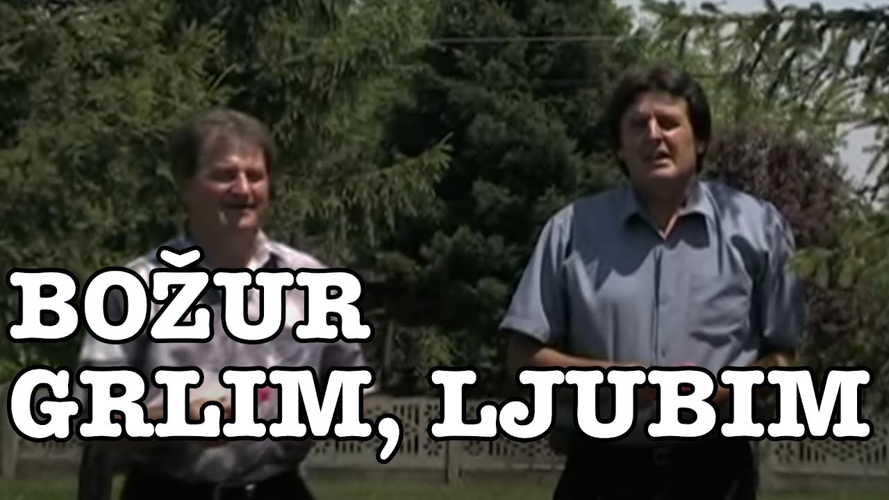 Bozur - Grlim, ljubim (Official video)