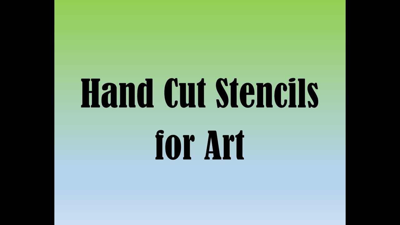 Hand Cut Stencils for Art