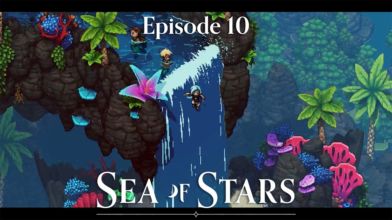 The Beauty of Coral Cascades | Sea of Stars: Episode 10