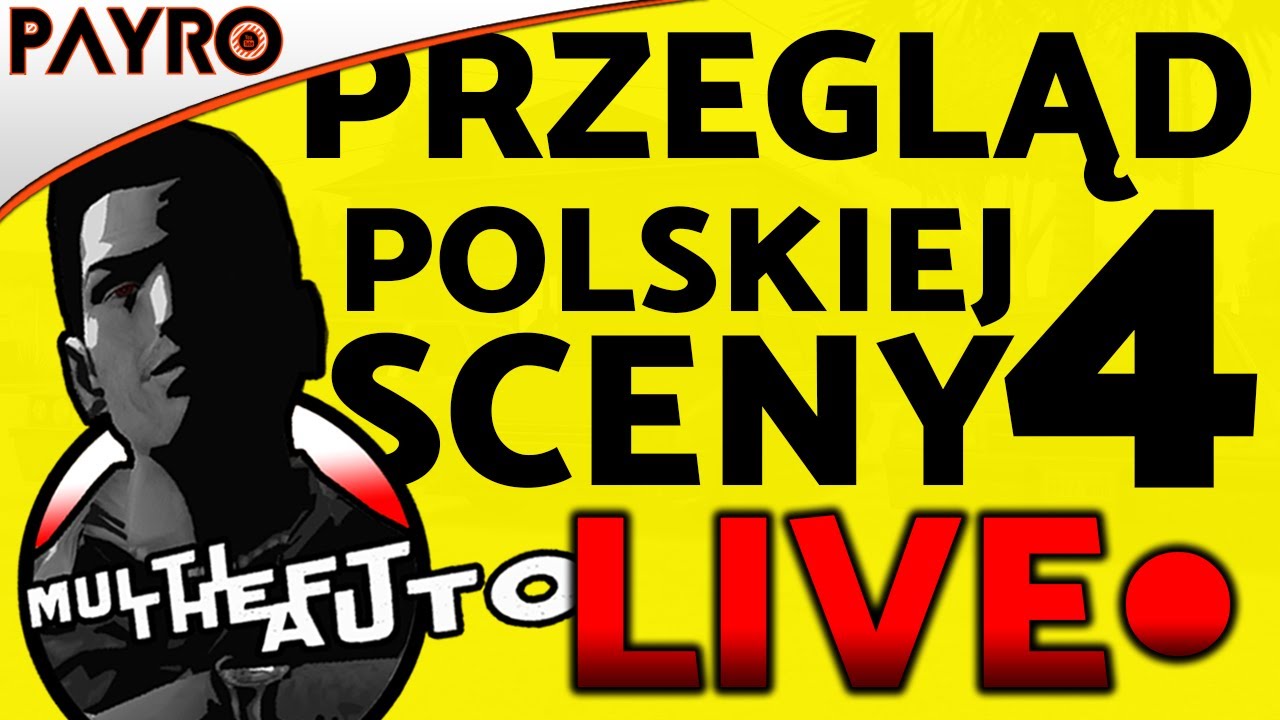 PRZEGLĄD POLSKIEJ SCENY MTA 4! [TRILOGY:MP, START PROJECT WARSAW, START PROJECT X] - PAYRO LIVE