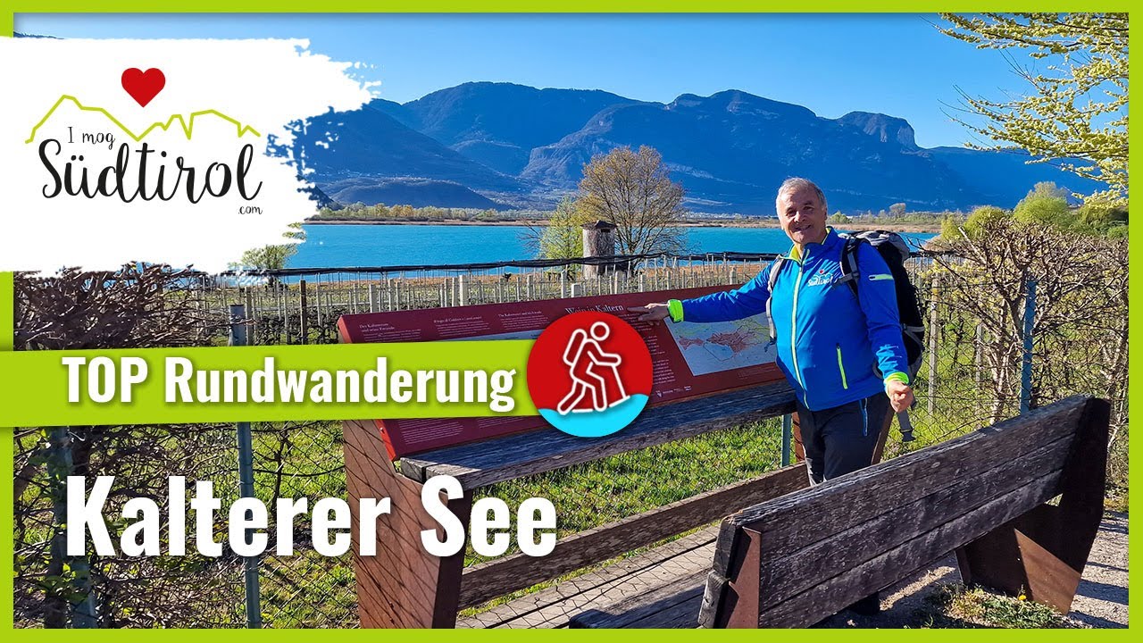 Rundwanderung um den Kalterer See ❤️ Wandern in S&uuml;dtirol