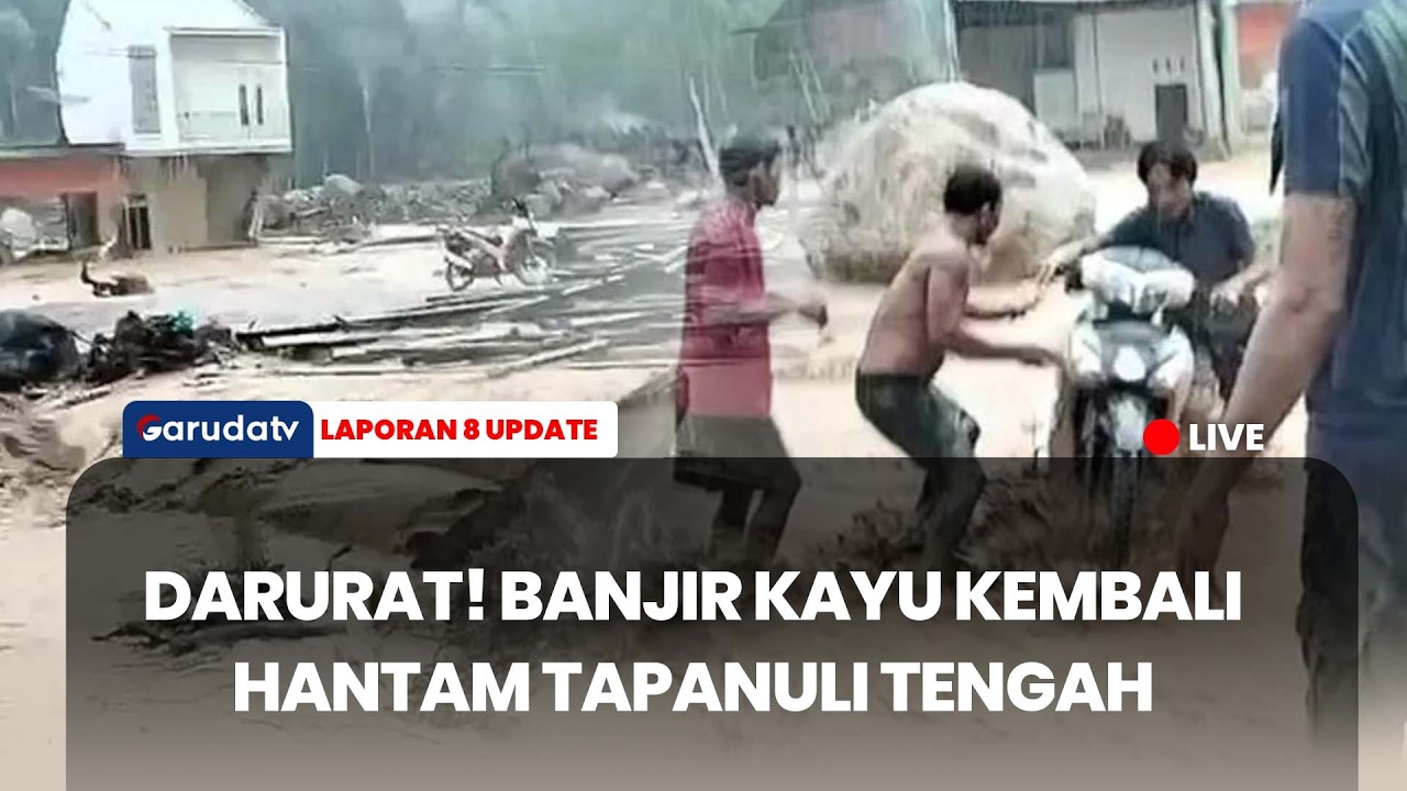 MENCEKAM! Tapanuli Tengah Kembali Diterjang Banjir Bandang, Gelondongan Kayu Hantam Permukiman!