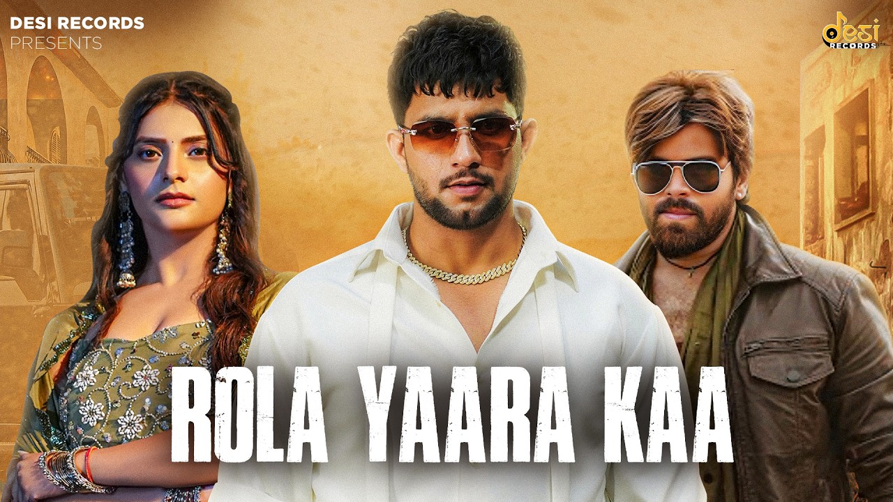 Rola Yaara Kaa ( Gore Gore Face ) Masoom Sharma, Manisha Sharma, Ajay Dhankhar, Muskan Thakur, Pinna
