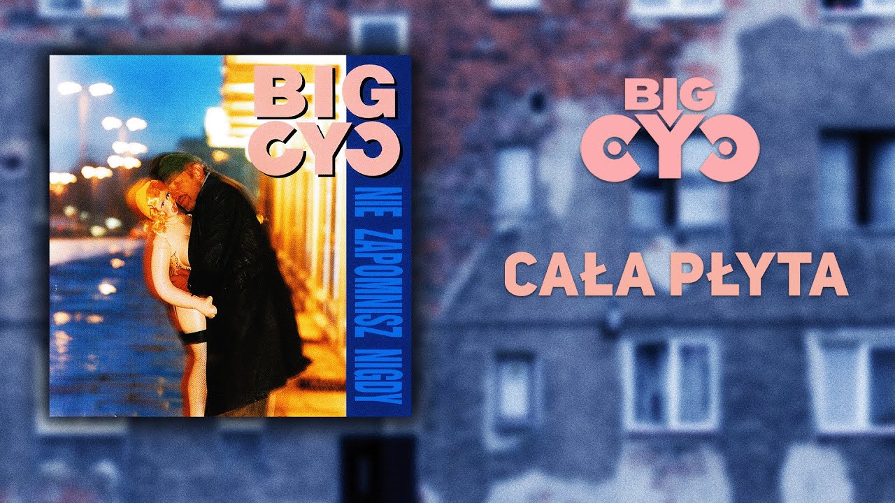 BIG CYC - Nie Zapomnisz Nigdy (1994) | Cała płyta