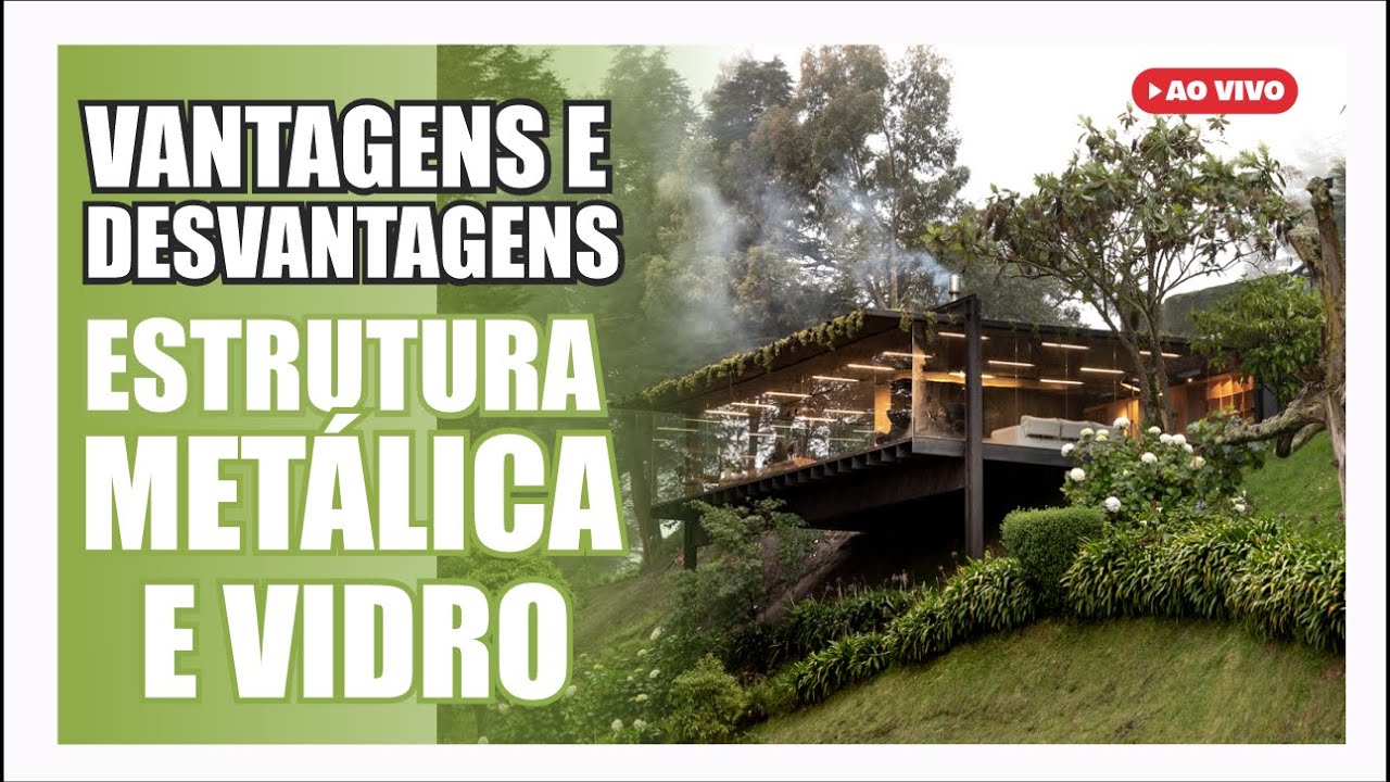 Casas de ESTRUTURA METÁLICA e VIDRO 🏡│ Análise de casas de aço envidraçadas