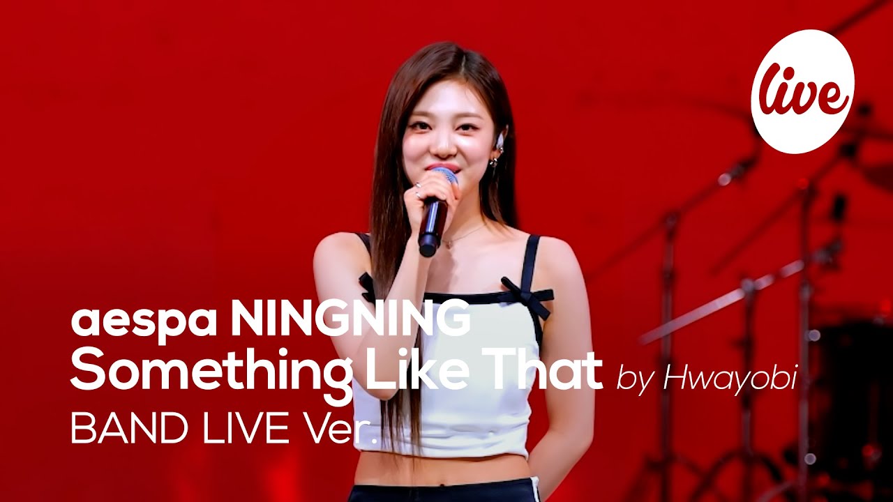 [4K] aespa NINGNING - “Something Like That” Band LIVE Concert [it's Live] шоу живой музыки