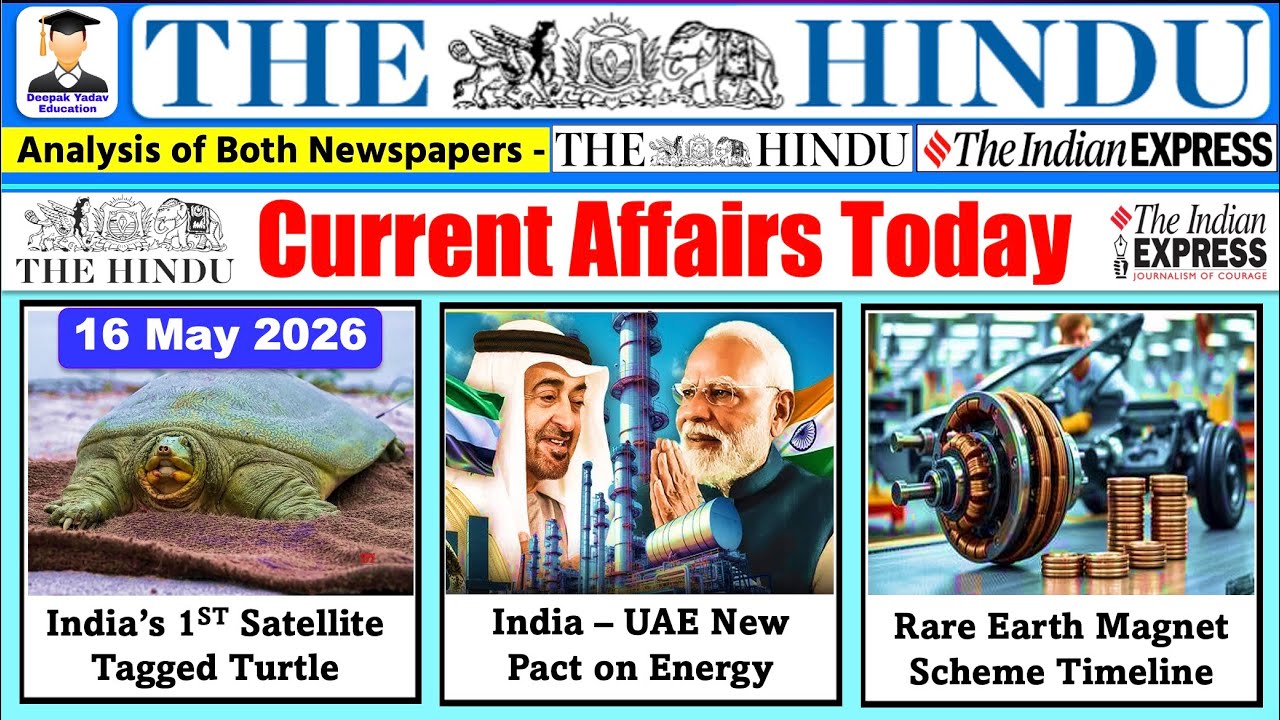 The Hindu Analysis Today | 16 May 2026 | The Hindu Newspaper Analysis | Daily Current Affairs 16 May