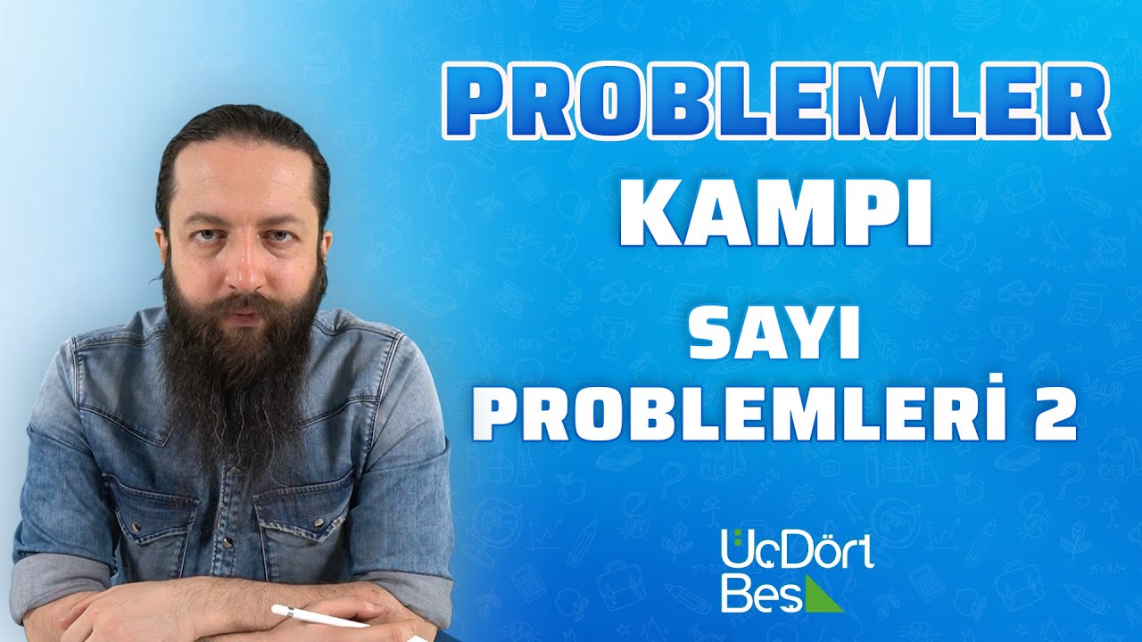 SAYI PROBLEMLERİ 2 | PROBLEMLER KAMPI | 345 YAYINLARI
