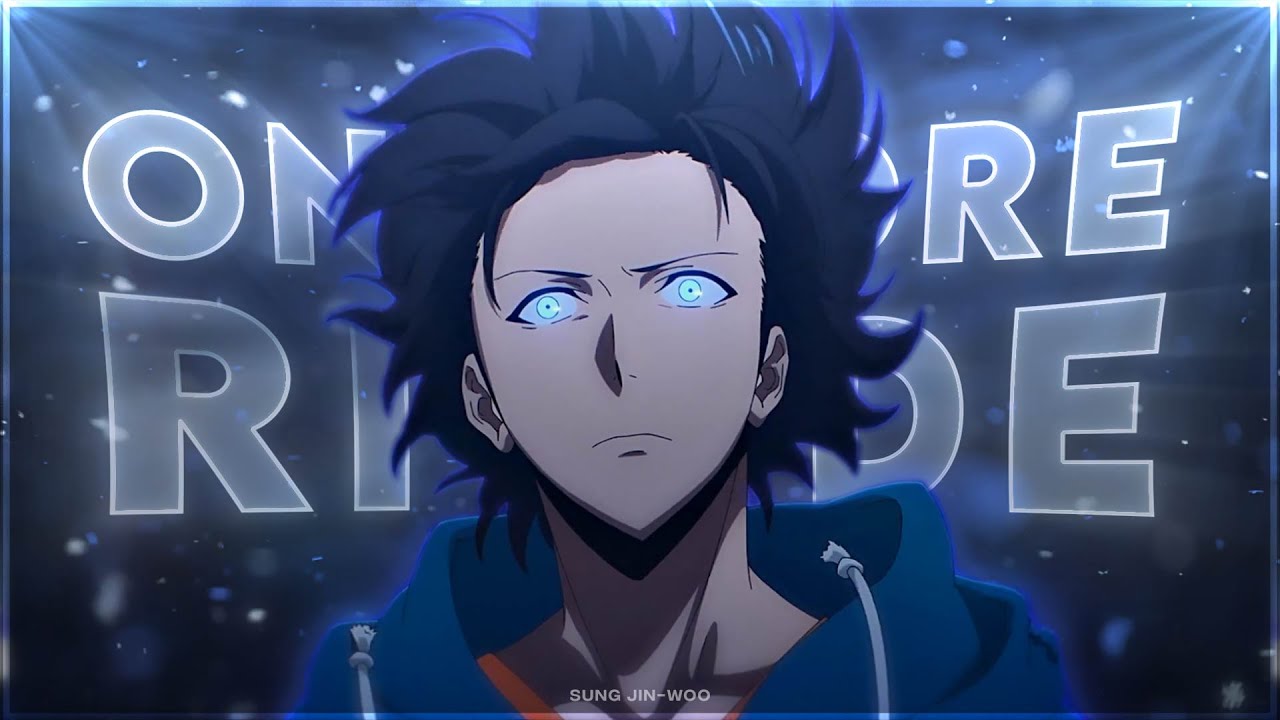 Solo Leveling - One More Ride [Edit/AMV]!