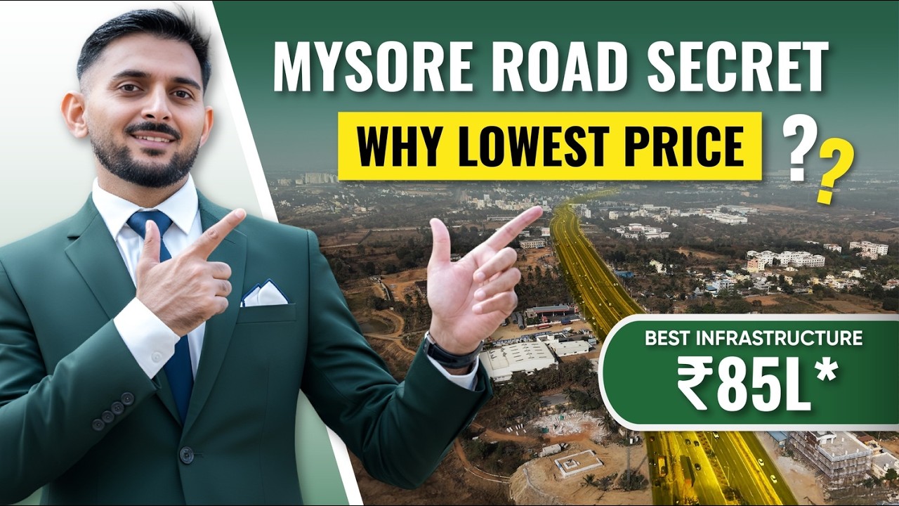 Mysore Road: Best Infrastructure in Bangalore, Lowest Prices — Here's Why (And What's Changing)