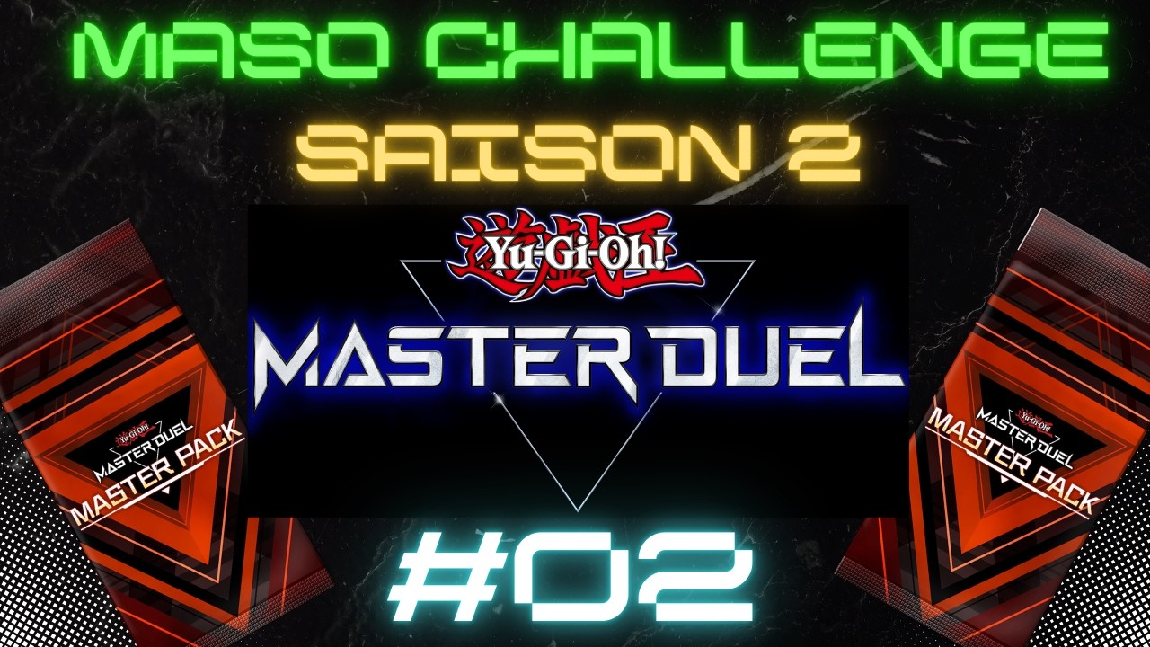 Yu-Gi-Oh! Maso Challenge Saison 2 #2 ~C'est dur~