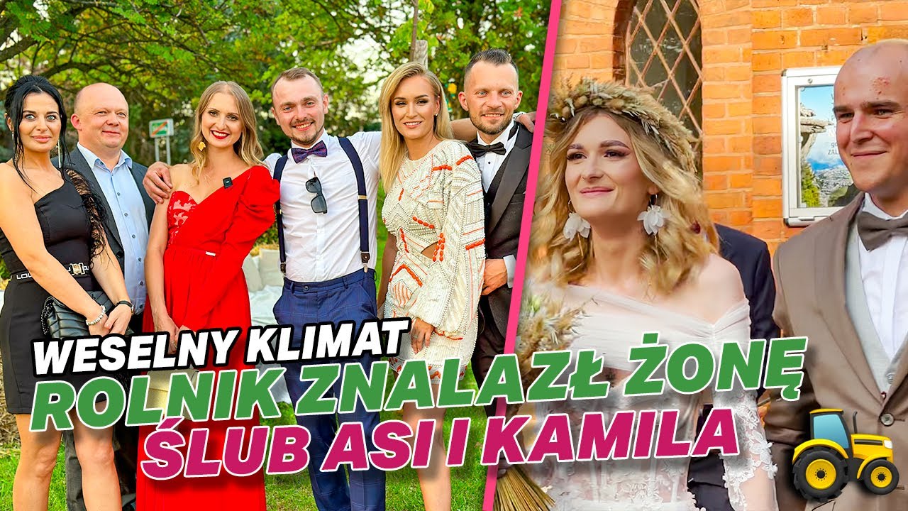 ŚLUB UCZESTNIKÓW ROLNIK SZUKA ŻONY - ASIA I KAMIL