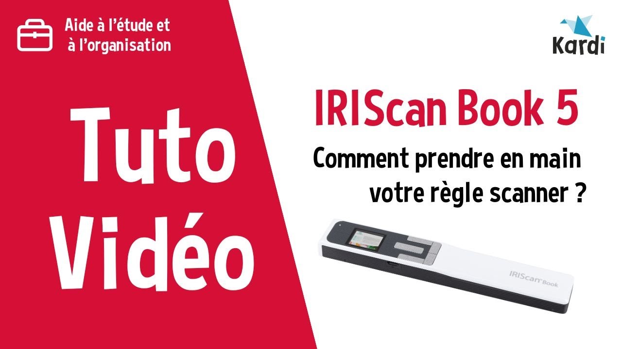 Tutoriel IRIScan Book 5 – Prise en main facile de votre règle scanner