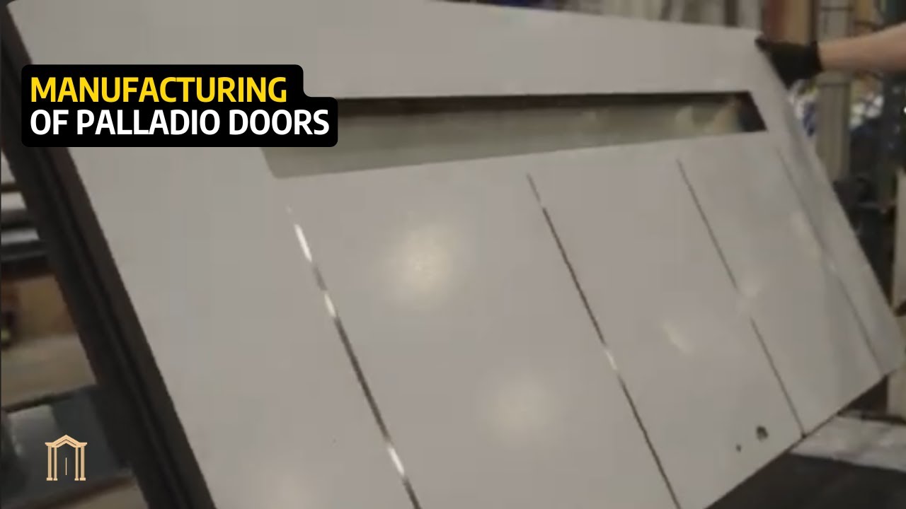MANUFACTURING OF THE PALLADIO DOOR COLLECTION (short)