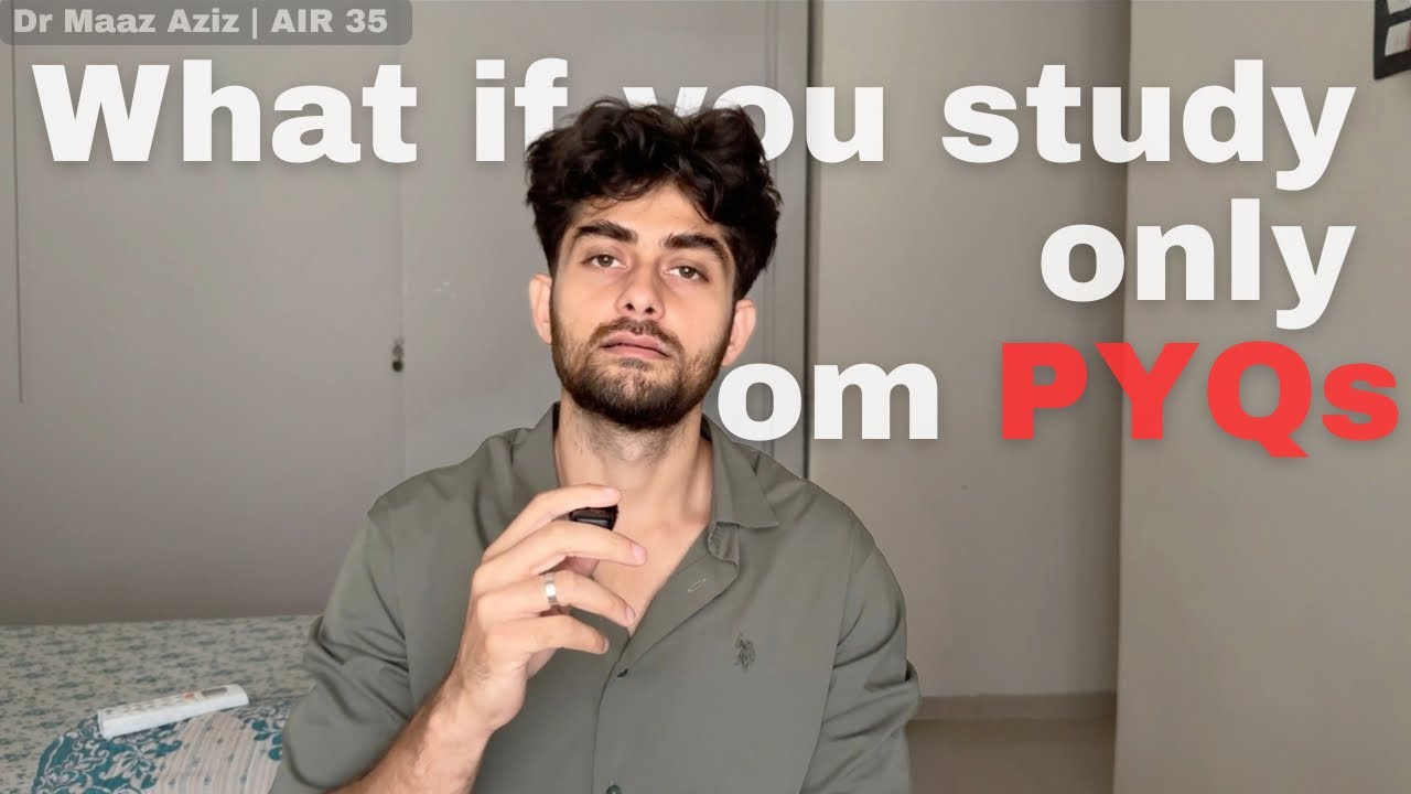 Are PYQs still Relevant? | NeetPG INICET | Dr Maaz Aziz