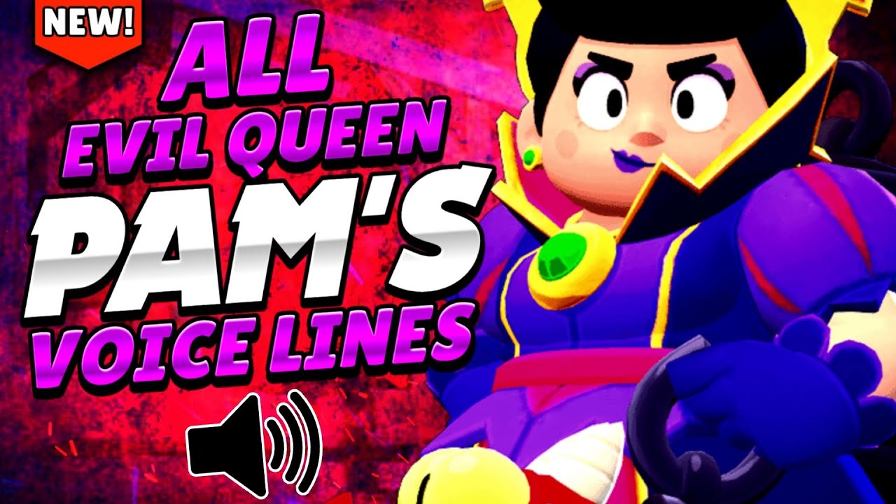 ALL EVIL QUEEN PAM&rsquo;S VOICE LINES! | Brawl stars Evil Queen Pam Voice #suitup