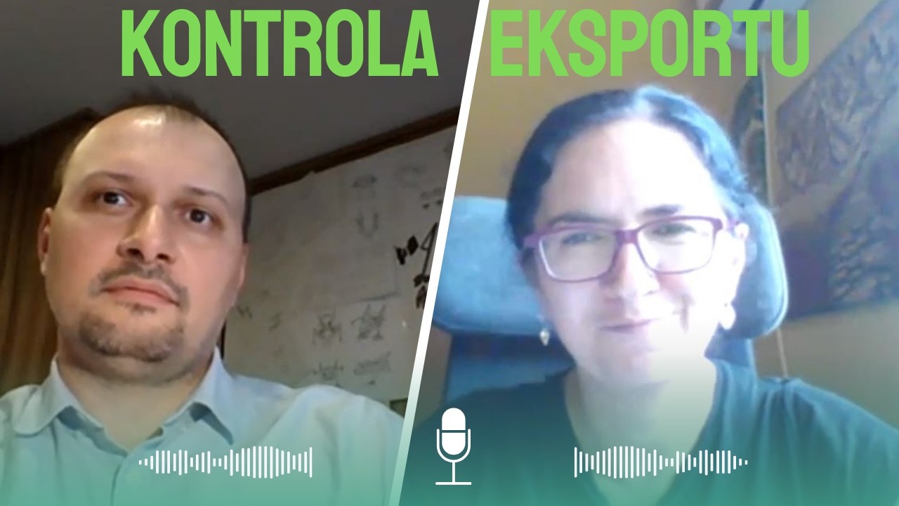 #7 ANNA RUSSYAN KONTROLA EKSPORTU I MATERIAŁY PODW&Oacute;JNEGO ZASTOSOWANIA THE EXPERT ROZMOWYKONTROLOWANE