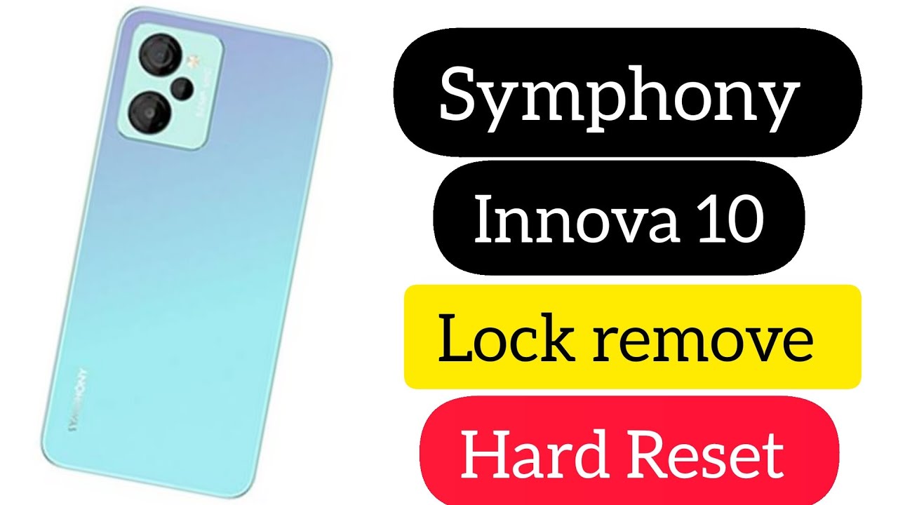 Symphony innova 10 hard reset, Symphony innova pin. password unlock.  lock screen remove