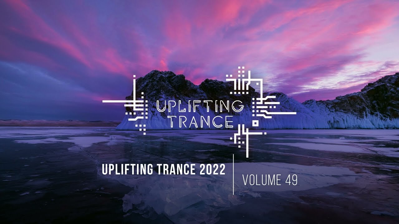 UPLIFTING TRANCE 2022 VOL. 49 [FULL SET]