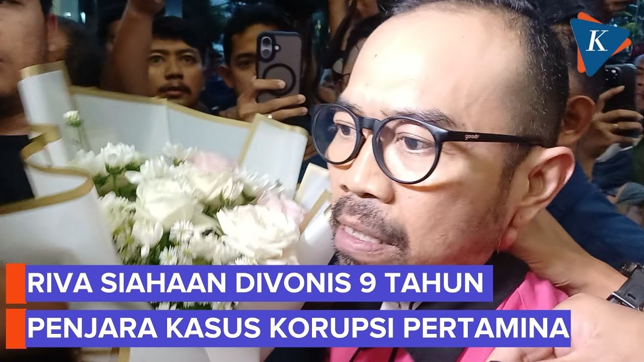 Eks Dirut Pertamina Patra Niaga Riva Siahaan Divonis 9 Tahun Penjara