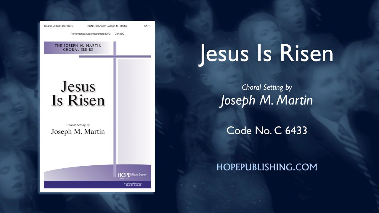 Jesus Is Risen - Joseph M. Martin