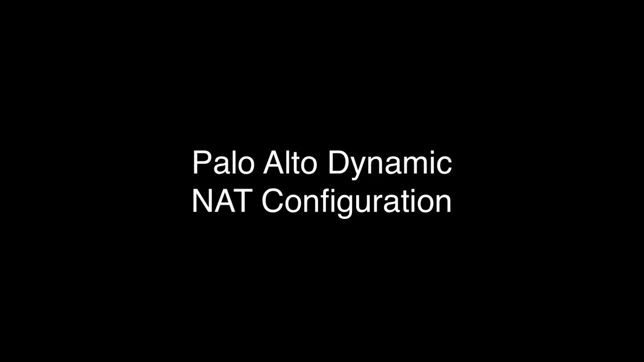 Configuring Palo Alto Dynamic NAT