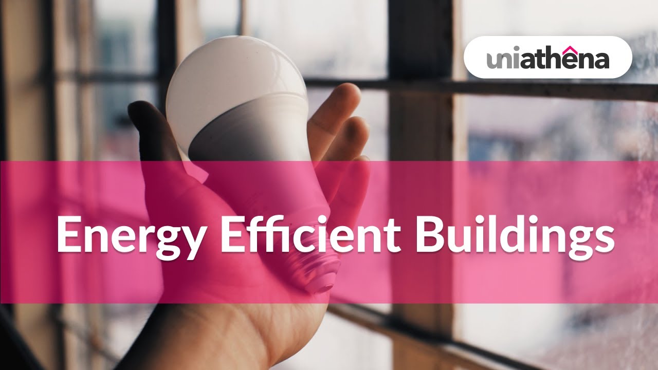 Inside Energy Efficient Buildings | Understanding Energy Use in Buildings
