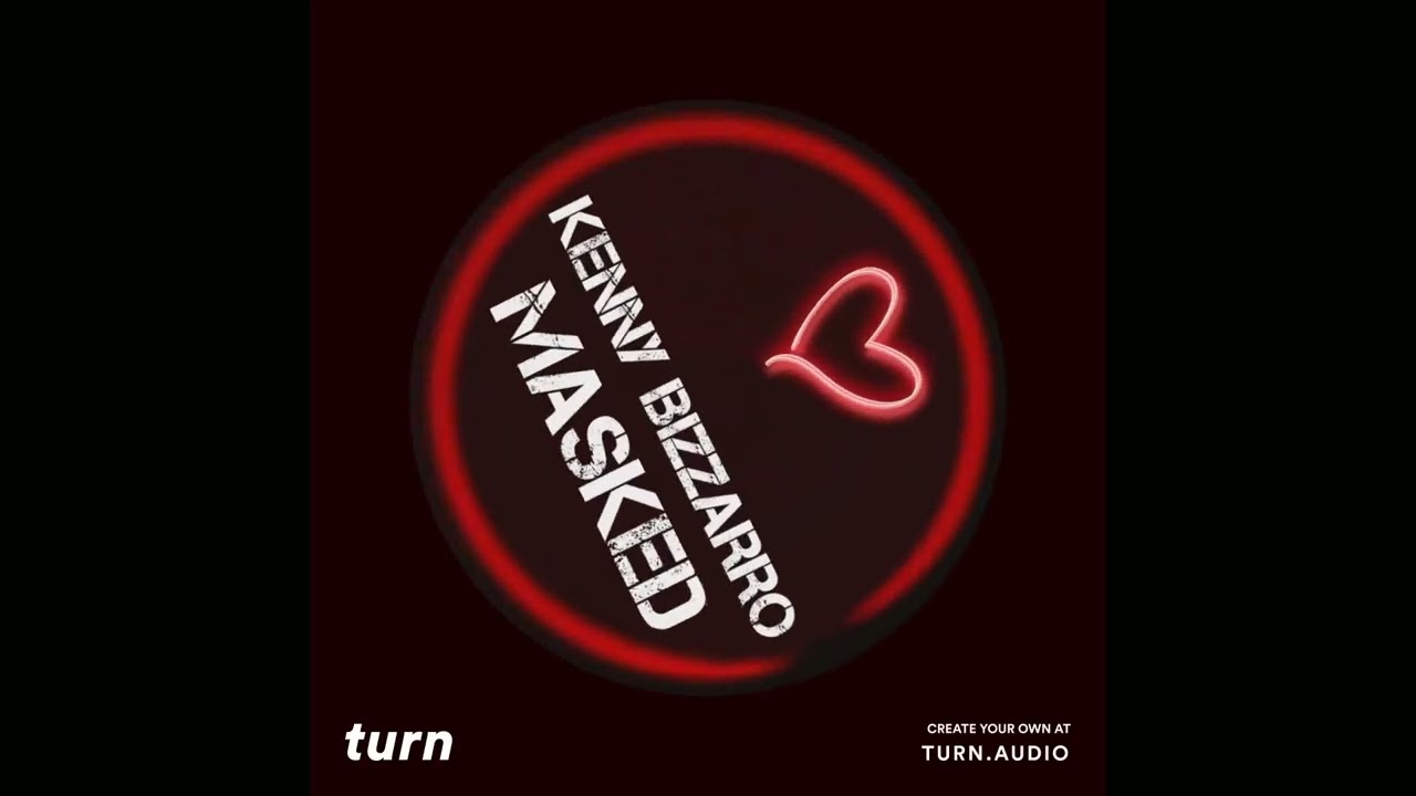 Kenny Bizzarro - Masked