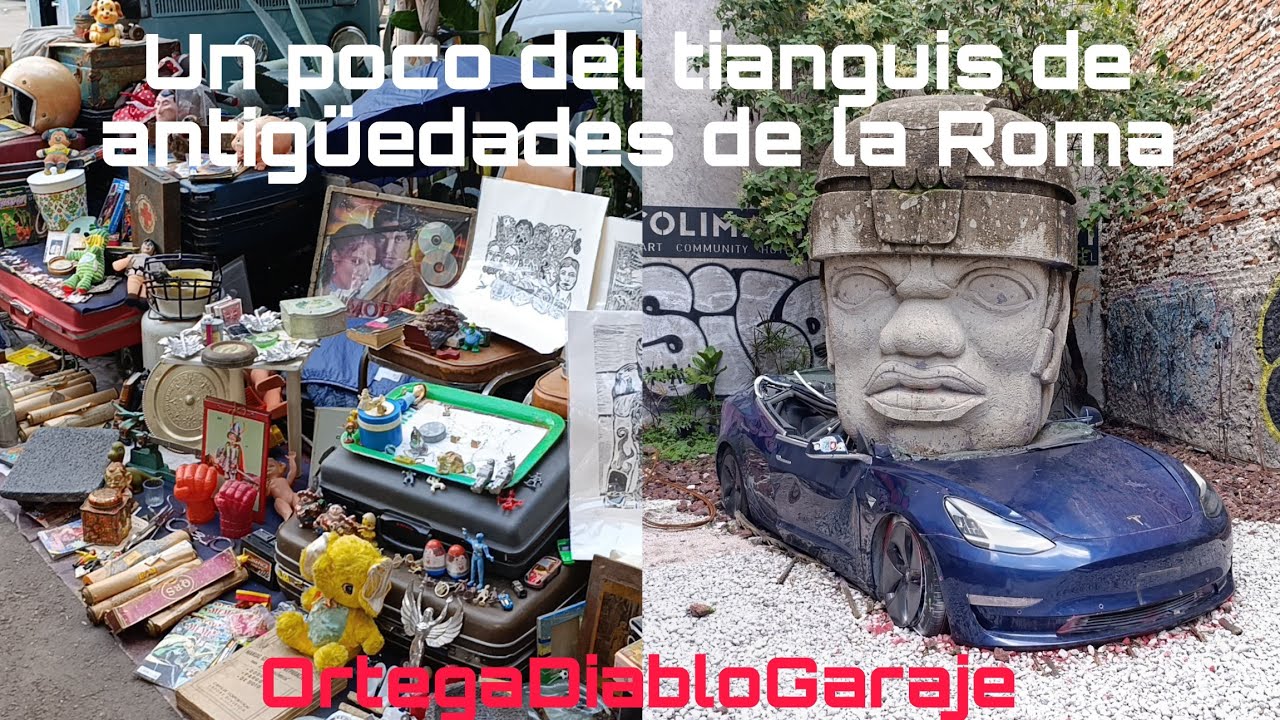 Regrese a este tianguis de antigüedades en CDMX | OrtegaDiabloGaraje