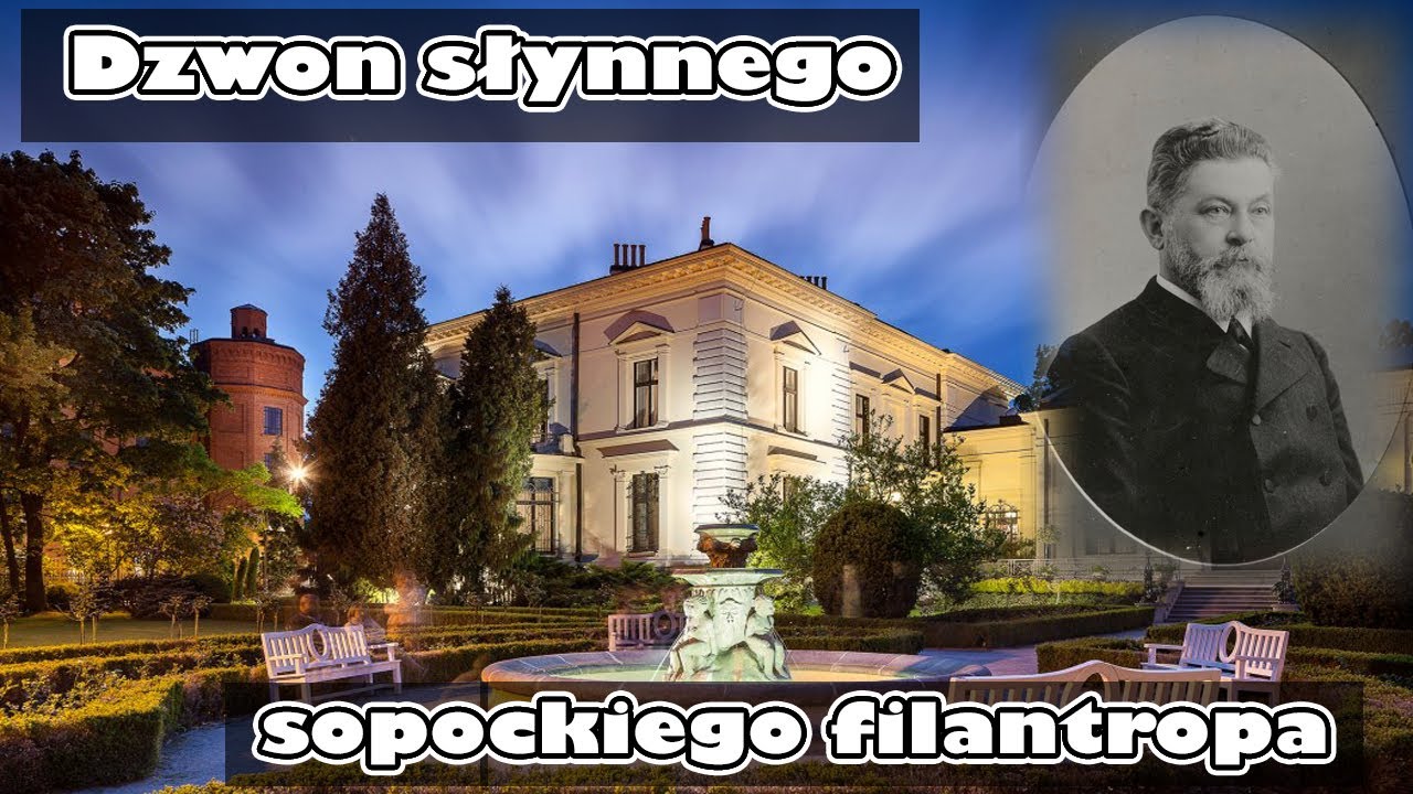Dzwon słynnego sopockiego filantropa
