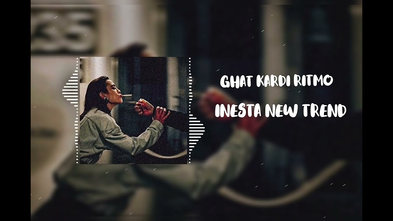 GHAT KARDI RITMO BAZAM