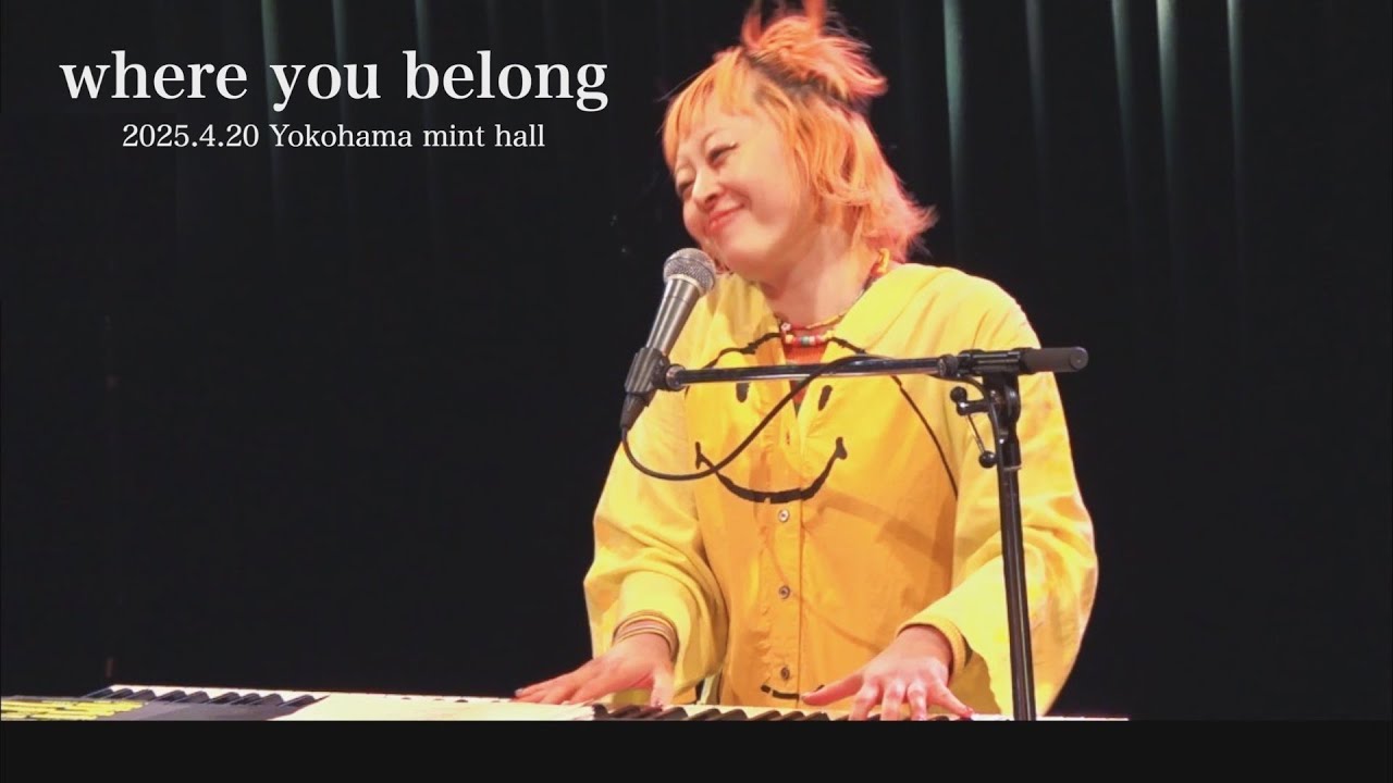 オレオレオナ - where you belong  (弾き語りライブ) 2025.4.20 Yokohama mint hall