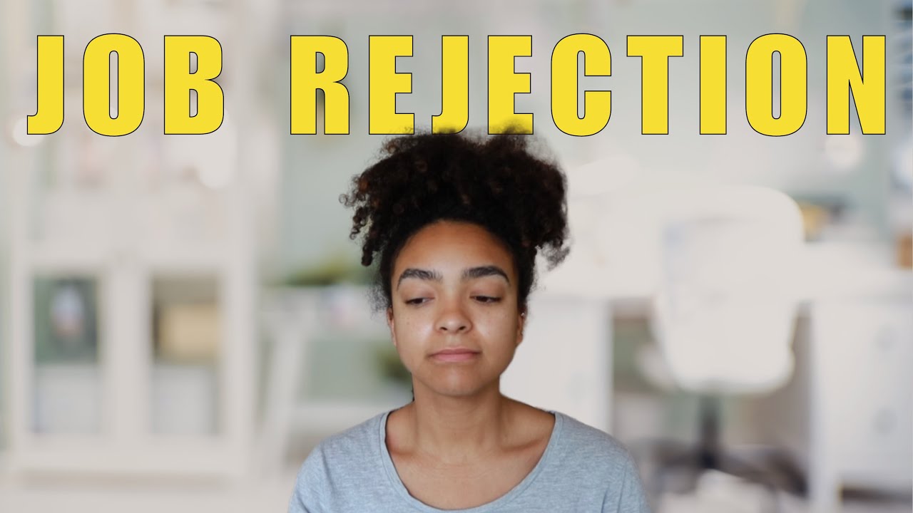 Dealing With Job Rejection - I’m Tired