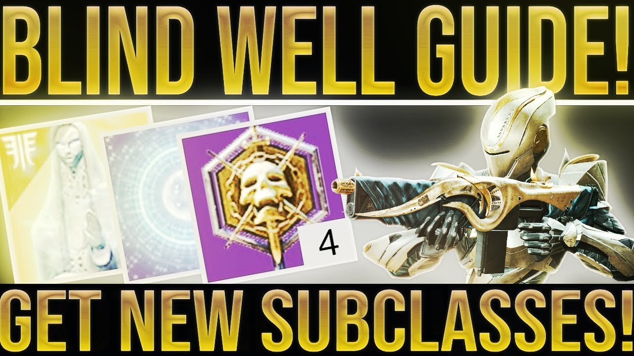 Destiny 2. ULTIMATE BLIND WELL GUIDE! Get New Supers, Dreaming City Loot, Riven's Curse, Loot