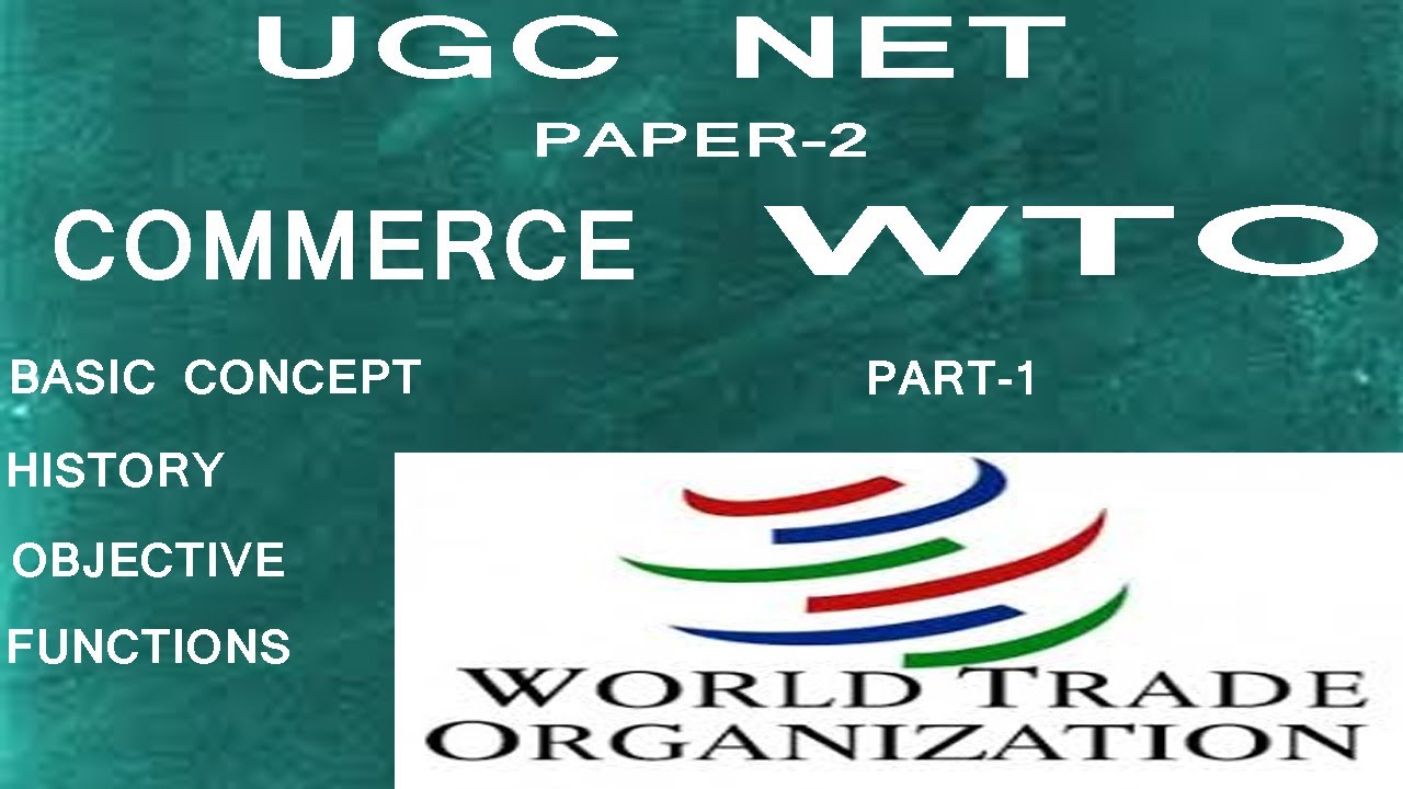 WTO | UGC NET | PAPER-2 | COMMERCE | PART-1| TAMIL