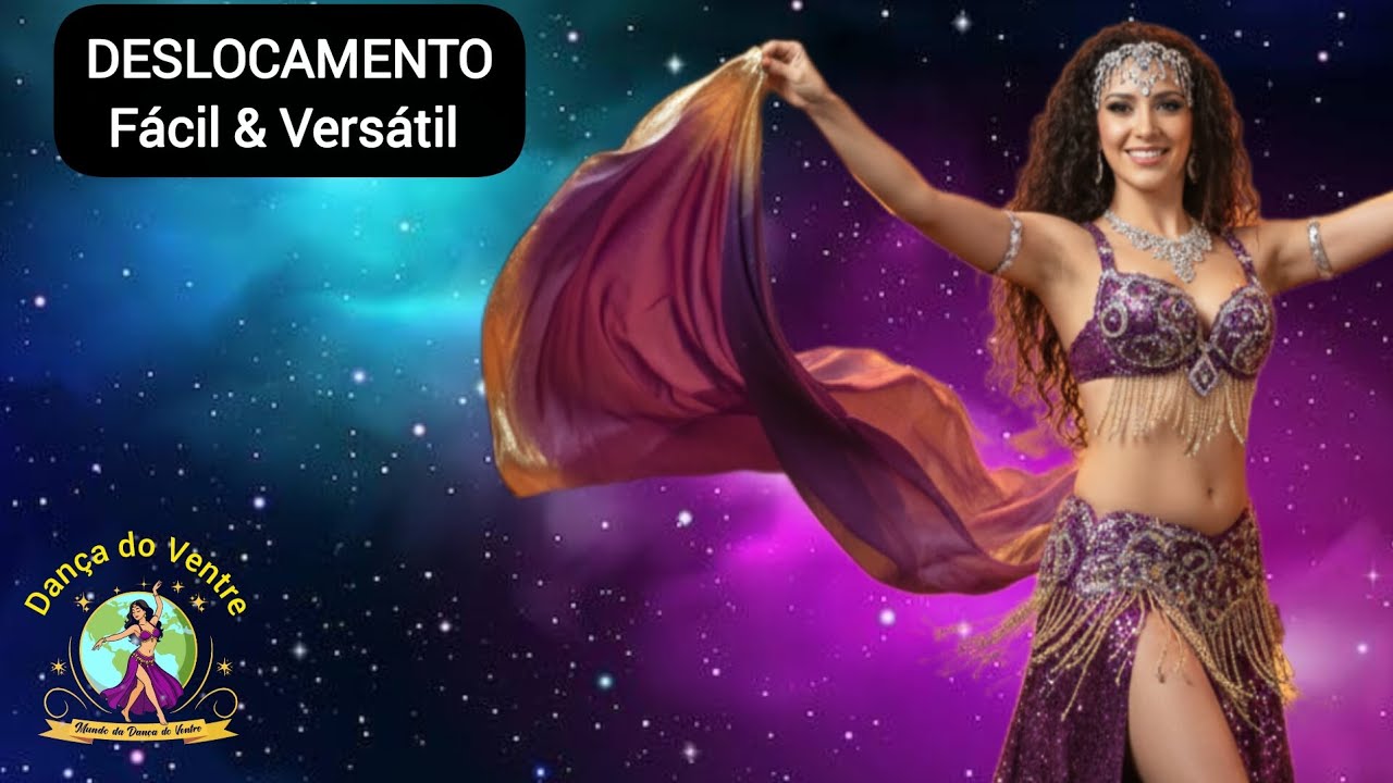 Aprenda um Deslocamento Fácil e Versátil na Dança do Ventre | Passo a Passo