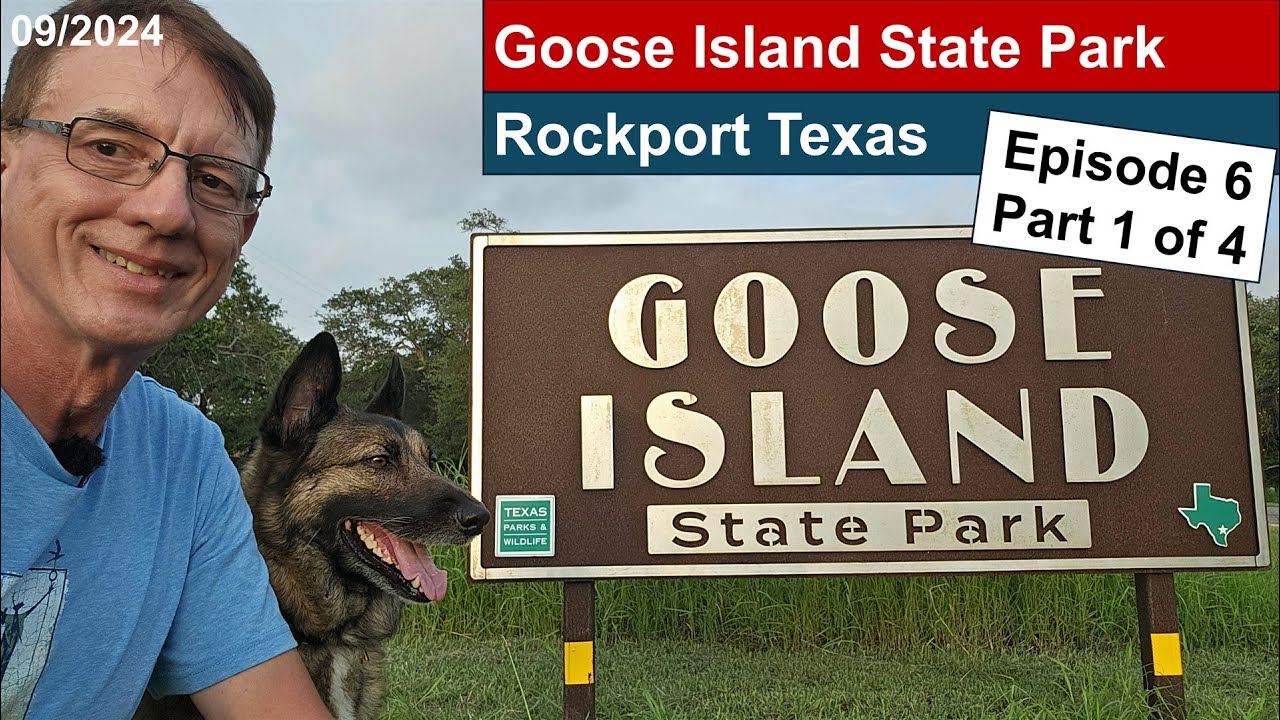 Goose Island State Park , Rockport Texas. Episode 6, Part 1.