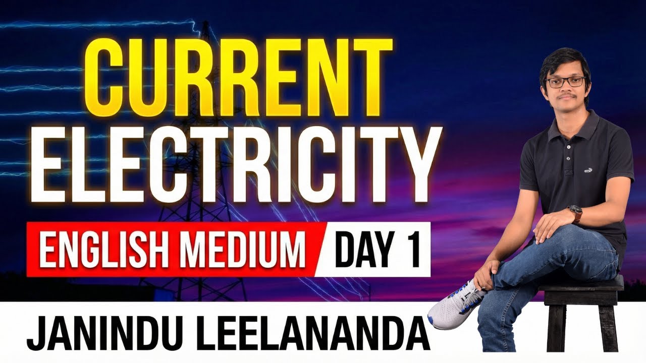 Current Electricity day 01 | 2026 A/L Physics | Full English