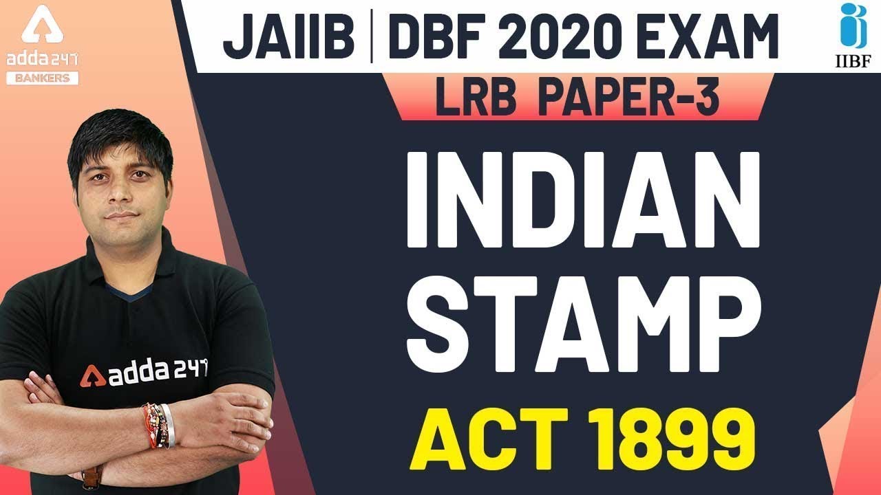 Indian Stamp Act 1899 | JAIIB May 2020 | LRB | Paper-3