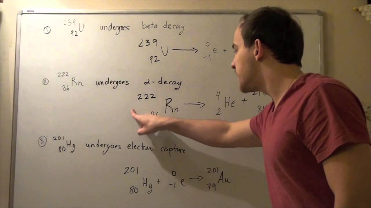 Radioactive Decay Example (Alpha, Beta and Electron Capture)