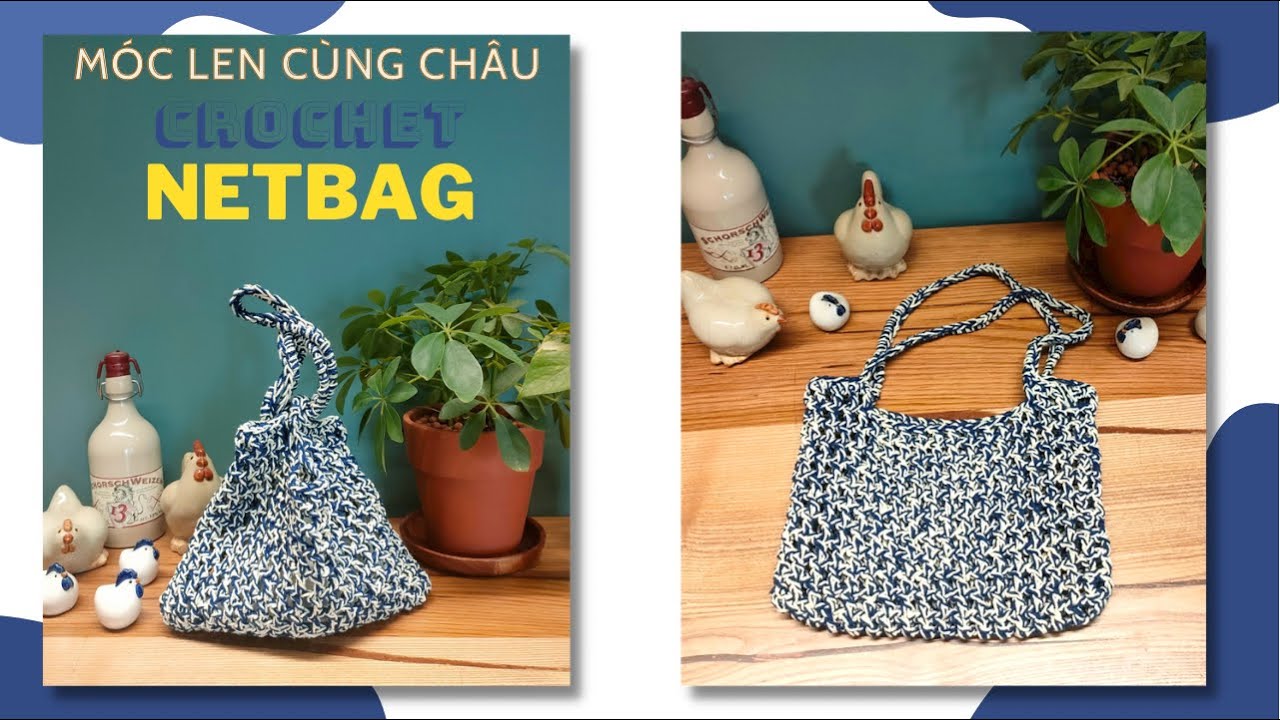 CROCHET NETBAG| Hướng dẫn móc túi lưới xinh xắn và đơn giản cho người mới bắt đầu| Châu Crochet#12