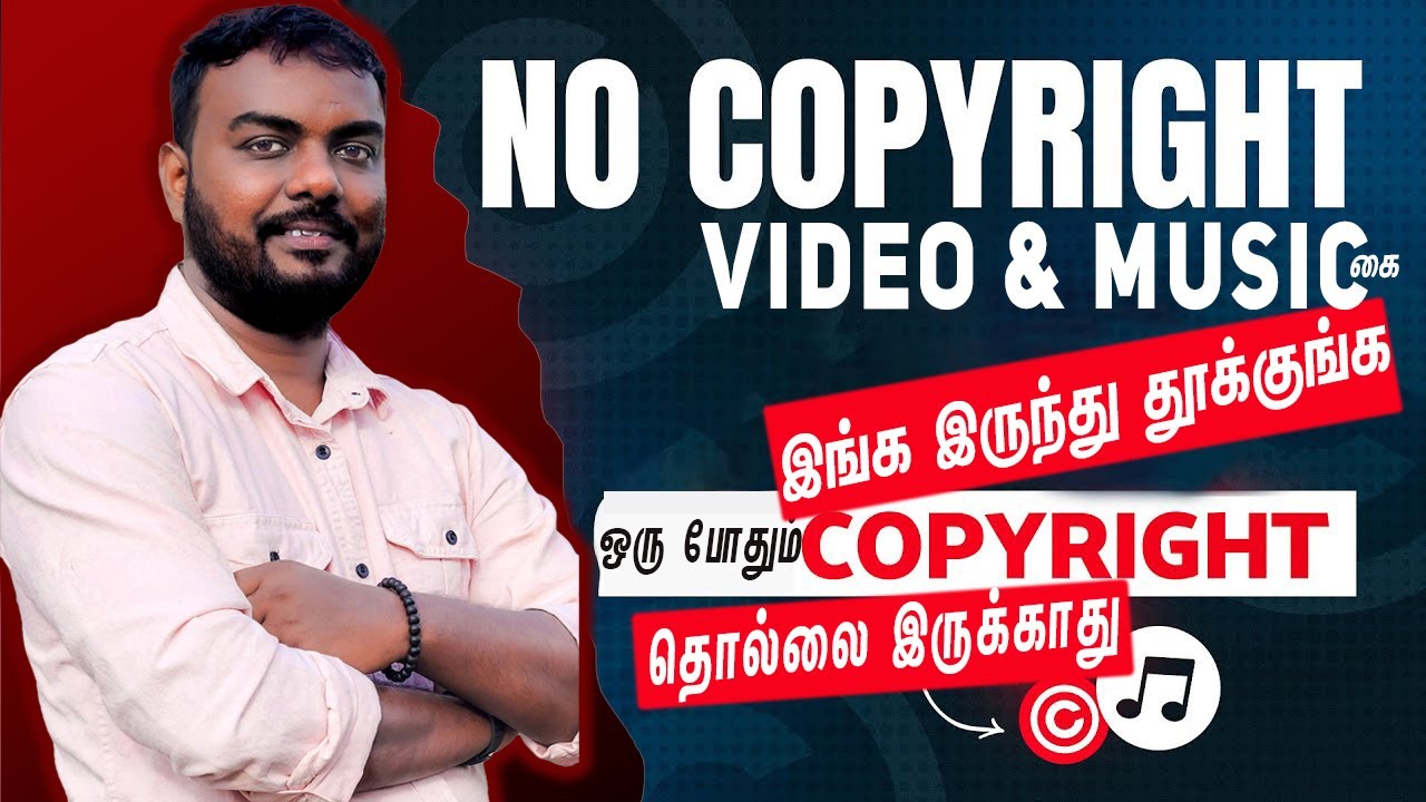 இனி Copyright Free Video & Music தொல்லை இல்லை How To Get Copyright Free Video and Music for YouTube
