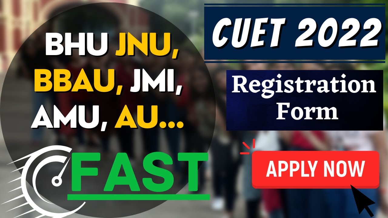 CUET Central Universities Registration 2022 | Central Universities Counselling Registration 2022