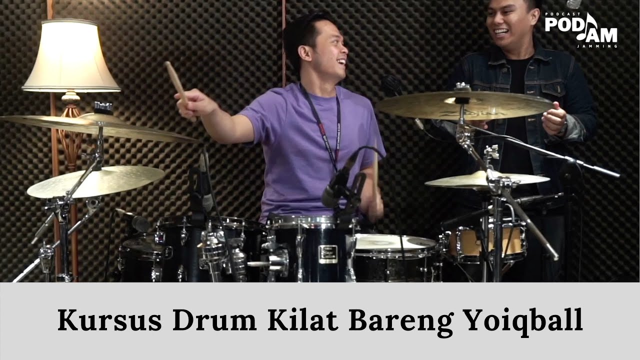 PODJAM - Kursus Drum Kilat Bareng Yoiqball