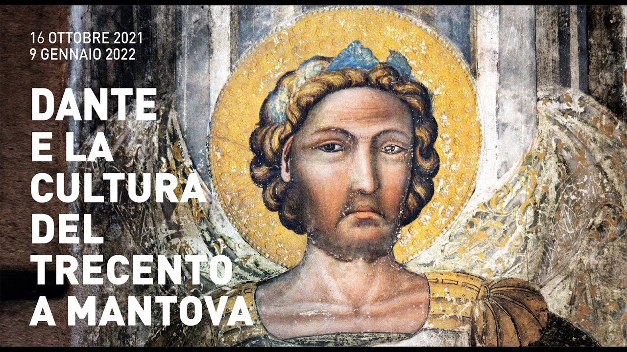 Dante e la cultura del Trecento a Mantova
