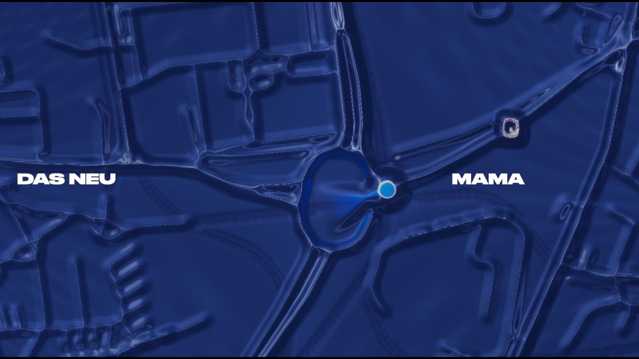 DAS NEU &ndash; Mama