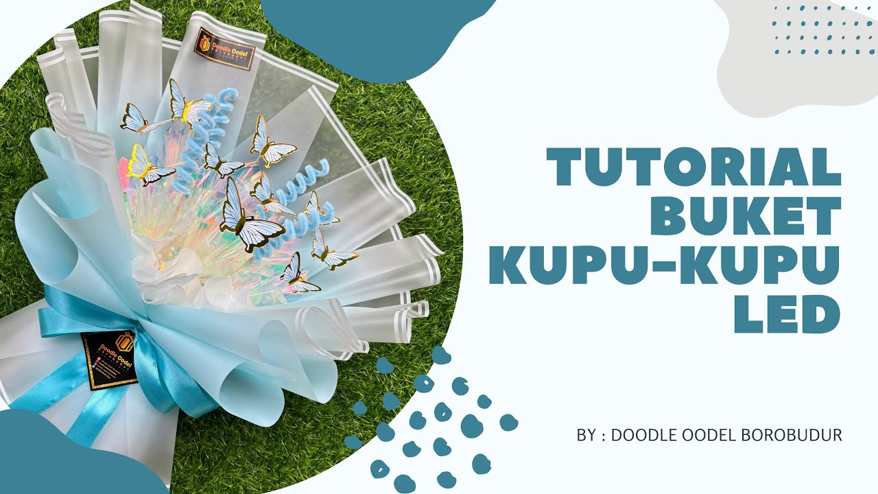 Tutorial Buket Kupu Kupu LED || DIY Butterfly Bouquet